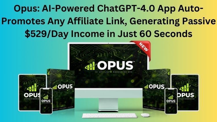 Opus App Review: AI-Powered Link Promoter for $529/Day