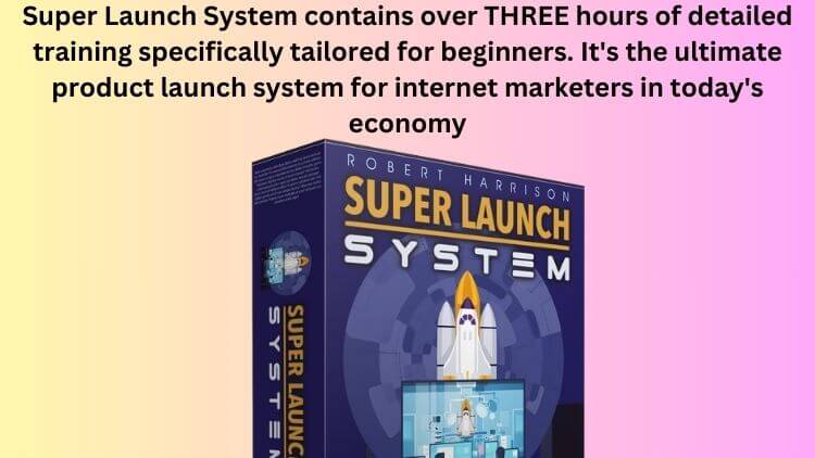 Super Launch System by Robert Harrison Review