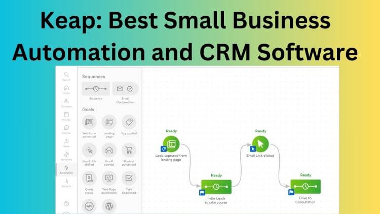 Keap: Best Small Business Automation and CRM Software