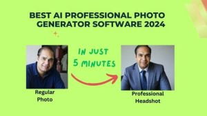 Best AI Professional Photo Generator Software 2024