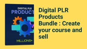 Digital PLR Products Bundle : Create your course and sell