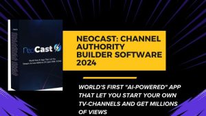 NeoCast Review: Channel Authority Builder Software 2024