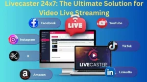 Livecaster 24x7: The Ultimate Solution for Video Live Streaming